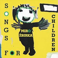 Miroslav Žbirka – Song for children