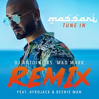 Tune In [DJ Antoine vs. Mad Mark Remix]