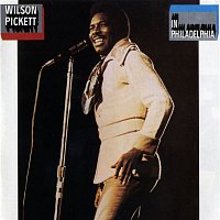 Wilson Pickett – In Philadelphia