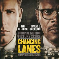 David Arnold – Changing Lanes [Original Motion Picture Score]