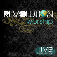 Revolution Worship – Revolution Worship [Live]