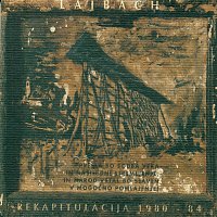 Laibach – Rekapitulacija 1980-84