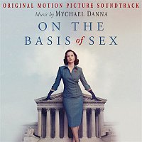 Mychael Danna – On the Basis of Sex (Original Motion Picture Soundtrack)