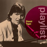 Gianni Togni – Playlist: Gianni Togni