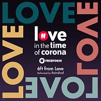 6ft from Love [From “Love in the Time of Corona”]