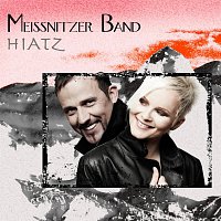 Meissnitzer Band – Hiatz