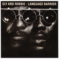 Sly & Robbie – Language Barrier
