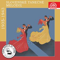Historie psaná šelakem - Slovenské tanečné melódie 1935-1943