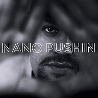 Nano – Pushin