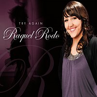 Raquel Rodo – Try Again