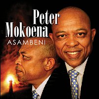 Peter Mokoena – Asambeni
