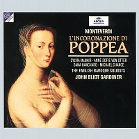 English Baroque Soloists, John Eliot Gardiner – Monteverdi: L'incoronazione di Poppea (Complete)