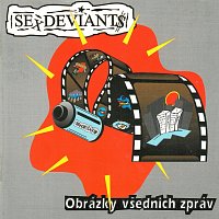 Sex Deviants – Obrázky všedních zpráv