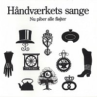 Handvaerkets Sange