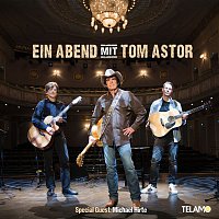 Tom Astor – Ein Abend mit Tom Astor