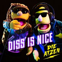 Die Atzen – Diss Is Nice