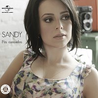 Sandy – Pés Cansados