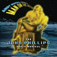 John Phillips – Andy Warhol Presents Man On The Moon [The John Phillips Space Musical]