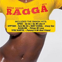 Various Artists.. – Ragga Ragga Ragga 2014