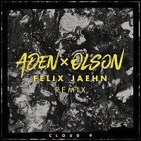 ADEN x OLSON – Cloud 9 [Felix Jaehn Remix]