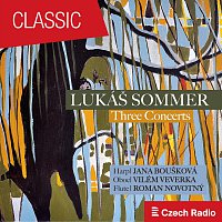 Přední strana obalu CD Lukáš Sommer: Three Concerts