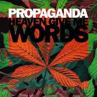 Propaganda – Heaven Give Me Words