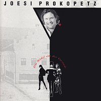 Joesi Prokopetz – Die Mädel aus der Vorstadt