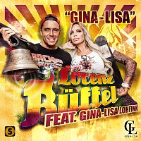 Lorenz Buffel, Gina-Lisa Lohfink – Gina-Lisa
