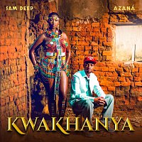 Sam Deep, Azana – Kwakhanya