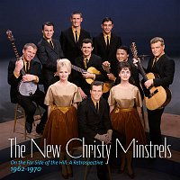 The New Christy Minstrels – On the Far Side of the Hill: A Retrospective 1962-1970