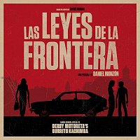 Derby Motoreta’s Burrito Kachimba – Las Leyes De La Frontera [Banda Sonora Original]