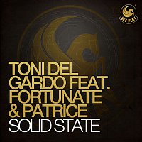 Toni Del Gardo – Solid State (feat. Fortunate & Patrice)
