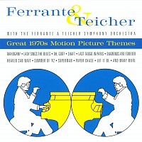 Ferrante & Teicher – Great 1970's Motion Picture Themes