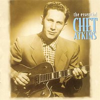 Chet Atkins – The Essential Chet Atkins