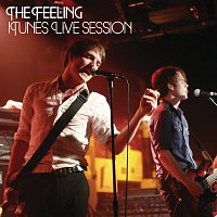 The Feeling – iTunes Live Session [Live]