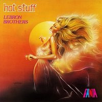 Lebron Brothers – Hot Stuff