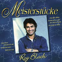 Roy Black – Meisterstucke - Seine Grossen Film-Melodien