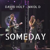 NIKOL D, David Holý – Someday