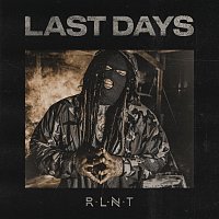 Relent – Last Days