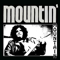 Mountain – Mountin’ (Live)