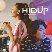 Adam Izzy, NADDI – Hidup