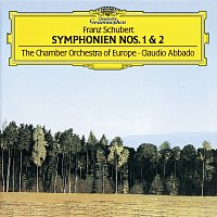 Chamber Orchestra of Europe, Claudio Abbado – Schubert: Symphonies Nos.1 & 2
