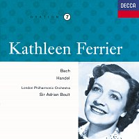 Kathleen Ferrier, London Philharmonic Orchestra, Sir Adrian Boult – Kathleen Ferrier Vol. 7 - Bach / Handel