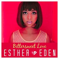Esther Eden – Bittersweet Love