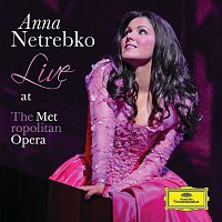Přední strana obalu CD Anna Netrebko - Live At The Metropolitan Opera