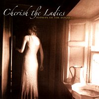 Cherish The Ladies – Woman Of The House