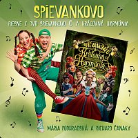 Mária Podhradská, Richard Čanaky – Piesne z DVD Spievankovo 6 a Kráľovná Harmónia