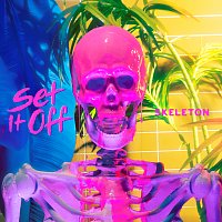 Set It Off – Skeleton