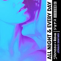 Jonasu, Reve – All Night & Every Day [Jonasu 3AM Mix]