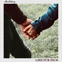 ALLE ACHTUNG – Lied fur dich (Seit du da bist)